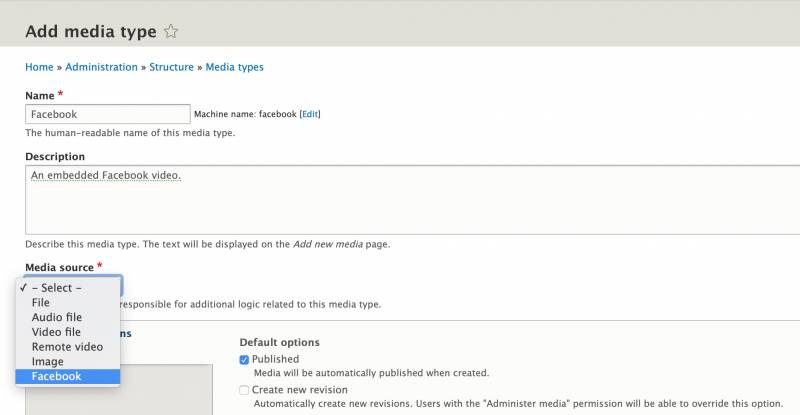 Create a new Media Type that uses Facebook as a Media source in Drupal