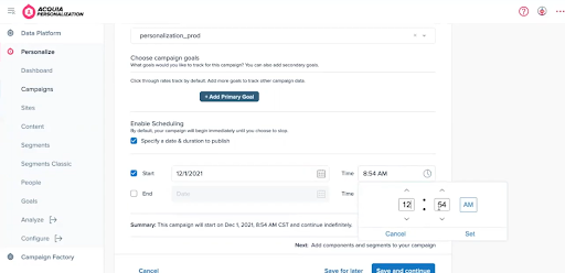 A digital dashboard featuring a scheduling setting for a campaign