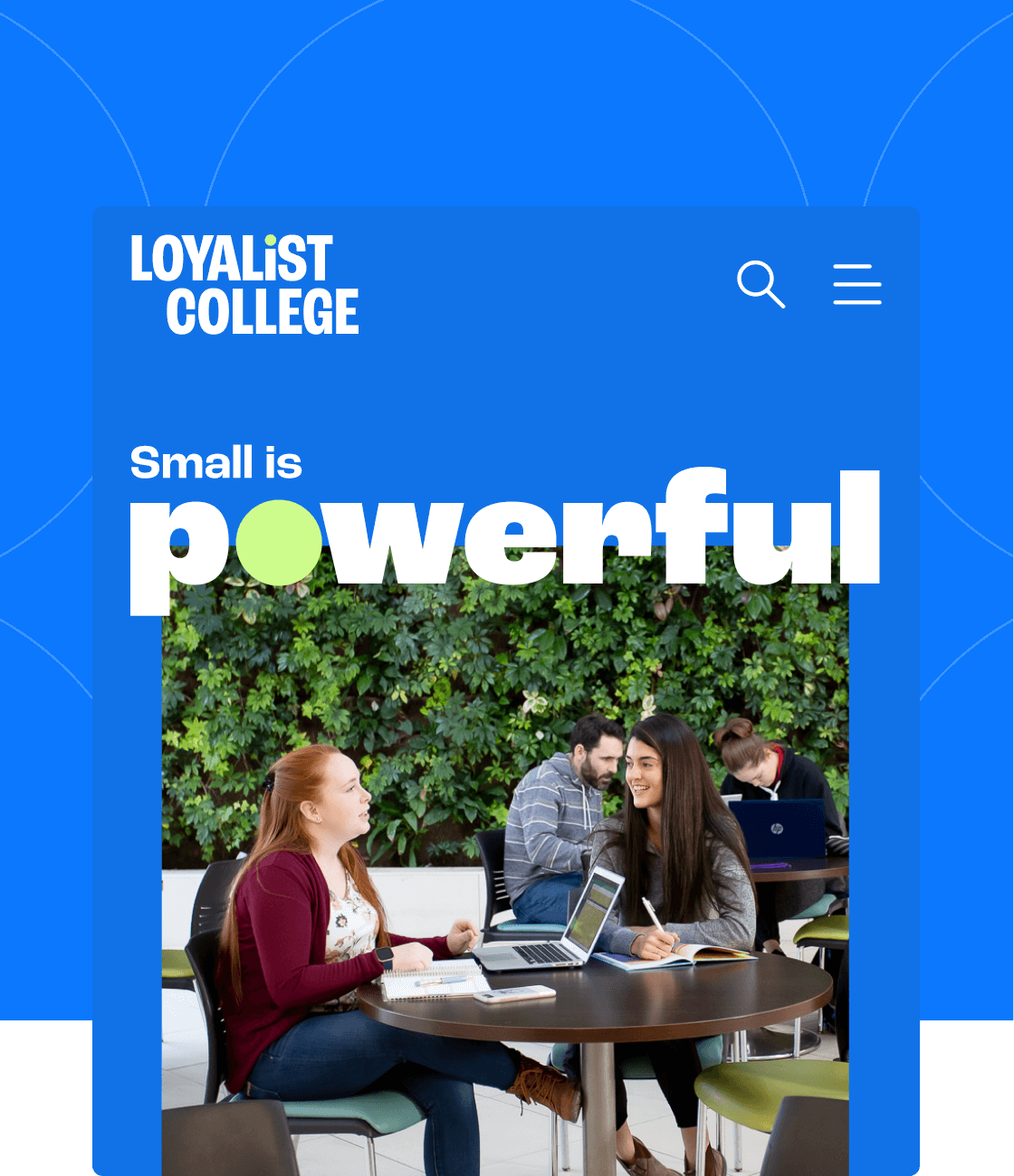 Creating a Vibrant Digital Platform for Loyalist College