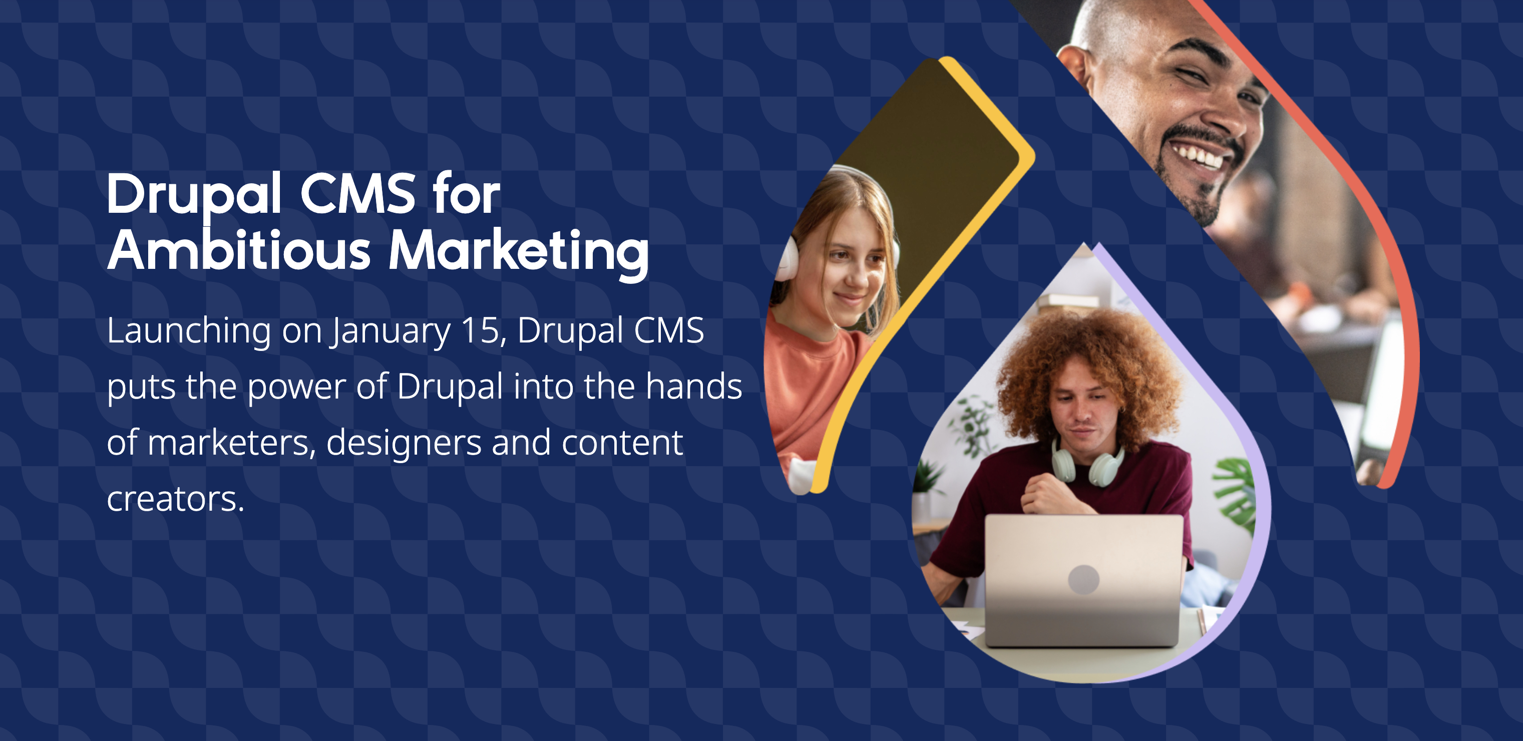 An image with people in Drupal branding and a text promoting the upcoming product launch on the left, in blue tones