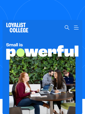 Creating a Vibrant Digital Platform for Loyalist College